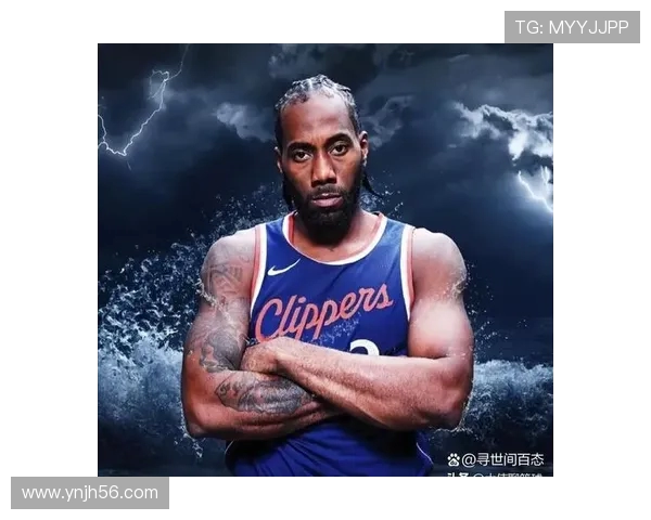 科怀伦纳德率队再掀攻防风暴引领新时代篮球格局变革 科怀伦纳德率队再掀攻防风暴引领新时代篮球格局变革